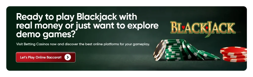 Ready to play Blackjack with real money or just want to explore demo games? Visit Betting Casinos now and discover the best online platforms for your gameplay. Explore Casino Options Now