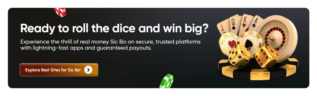 Ready to roll the dice and win big? Experience the thrill of real money Sic Bo on secure, trusted platforms with lightning-fast apps and guaranteed payouts. Explore Best Sites for Sic Bo!