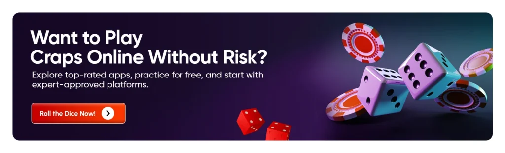 Play Craps Online Without Risk